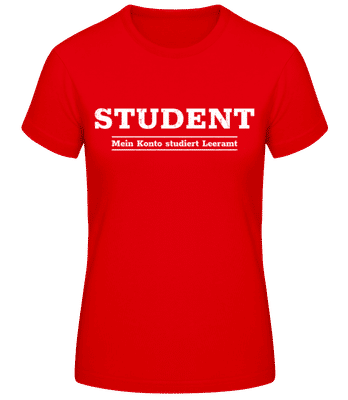Mein Konto Studiert Leeramt - Frauen Basic T-Shirt - Rot - Vorne