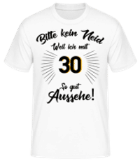 So Gut Aussehen Mit 30 - Männer Basic T-Shirt - Weiß - Vorne