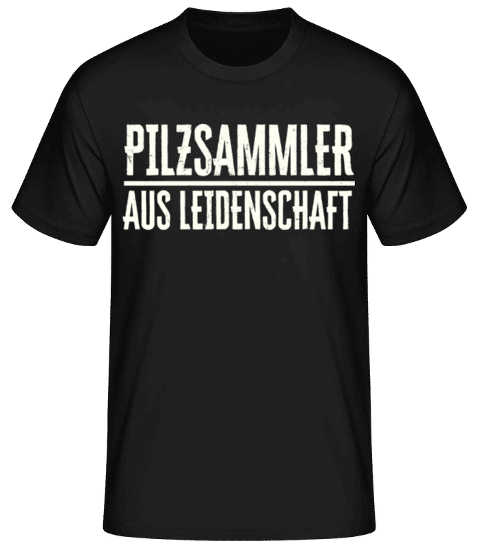 Vorschau: Pilzesammler Aus Leidenschaft - Männer Basic T-Shirt - Schwarz - Vorne