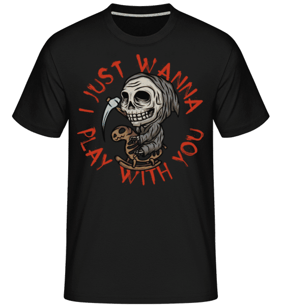 Aperçu: I Just Wanna Play -  T-Shirt Shirtinator homme - Noir - Devant