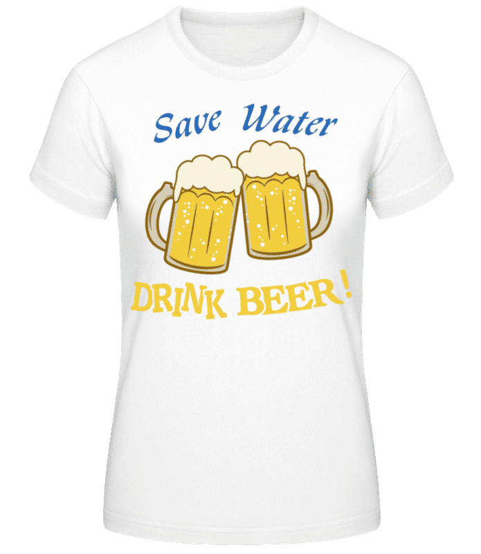 Náhľad: Save Water piť pivo! - Dámske tričko B&C - Biela - Predné