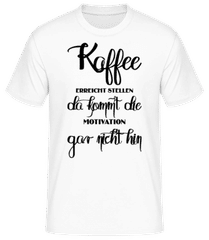 Kaffee Ist Pure Motivation smart · Männer Basic T-Shirt