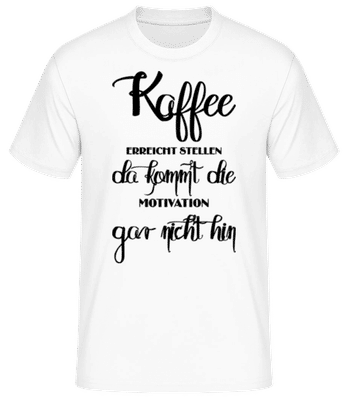 Kaffee Ist Pure Motivation smart - Männer Basic T-Shirt - Weiß - Vorne
