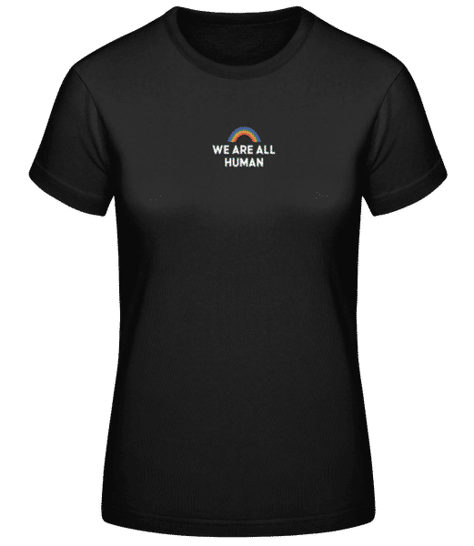 Aperçu: We Are All Human Rainbow - T-shirt standard Femme - Noir - Devant