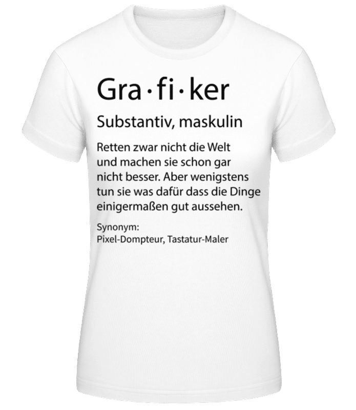 Vorschau: Grafiker Quatsch Duden Schmal - Frauen T-Shirt B&C - Weiß - Vorne