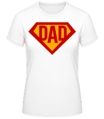Dad Superhero · T-shirt femme B&C