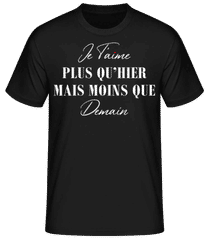 Je T’aime Plus Que Hier Saint Valentin · T-shirt standard Homme