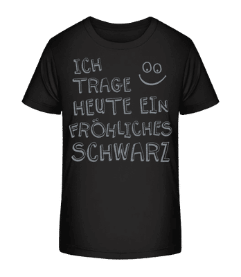 Ich Trage Ein Fröhliches Schwarz - Kinder Bio T-Shirt Stanley Stella 2.0 - Schwarz - Vorne