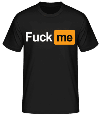 F*ck Me - Pánské basic tričko - Černá - Napřed