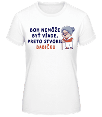 Preto Stvoril Babičku · Dámske basic tričko