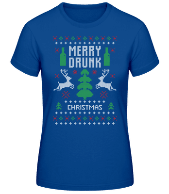 Merry Drunk Christmas - Frauen Basic T-Shirt - Royalblau - Vorne