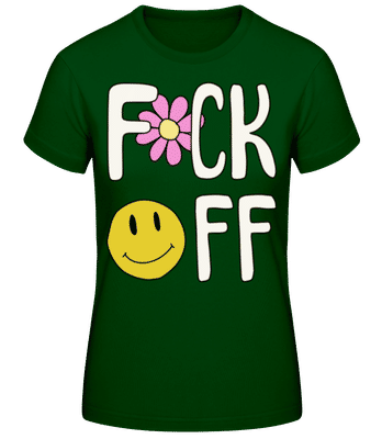 Fck Off - Camiseta básica de mujer - Verde botella - delante