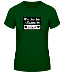 Waschechte Allgaeuerin · Frauen Basic T-Shirt