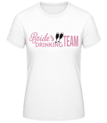 Brides Drinking Team - Women's Basic T-Shirt - White - Front