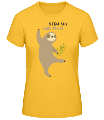 Steh Auf Und Tanz - Frauen Basic T-Shirt - Goldgelb - Vorne