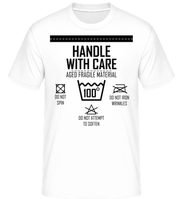 Handle With Care 100 -  T-Shirt Shirtinator homme - Blanc - Devant