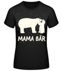 Mama Bär - Frauen Basic T-Shirt - Schwarz - Vorne