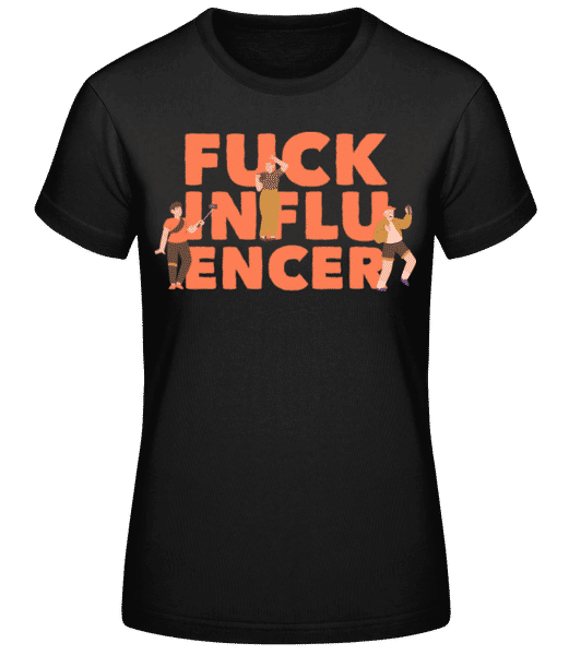 Aperçu: Fck Influencer - T-shirt standard Femme - Noir - Devant