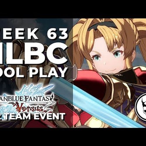 Granblue Fantasy Versus Team Tournament - Pool Play @ NLBC Online Edition #63