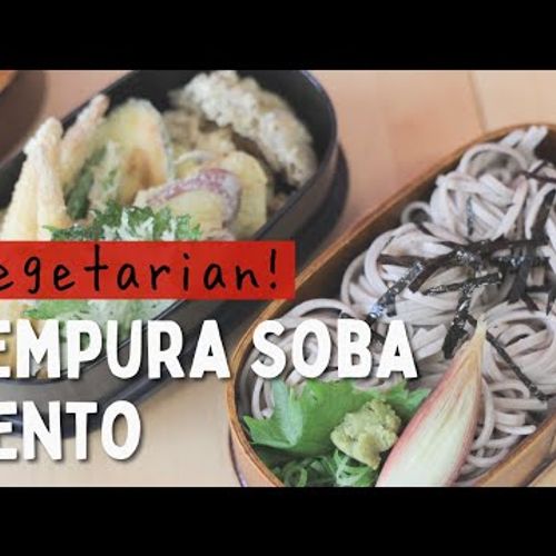 Bento Recipe: How to make Vegetarian Tempura Soba
