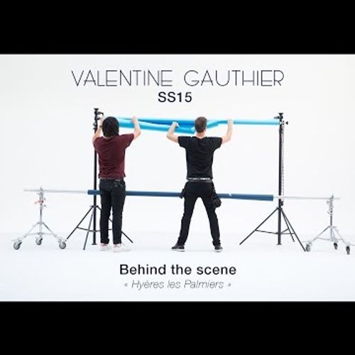 VALENTINE GAUTHIER - Behind the scene - SS15 "Hyères Les Palmiers"