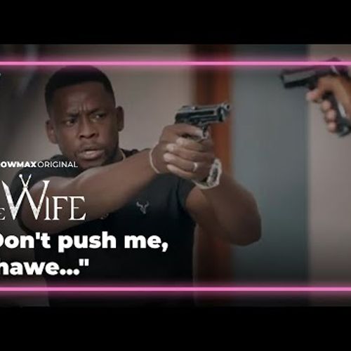 The secrets are out! | The Wife S3 Episode 34 – 36 | Showmax Original