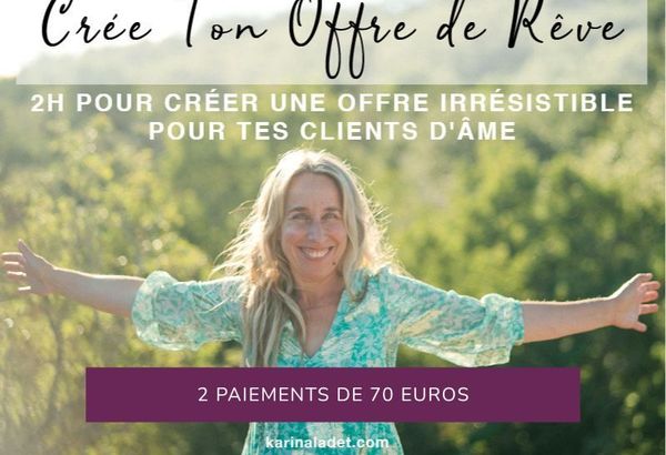 CREE L’OFFRE DE TES RÊVES – 2 paiements