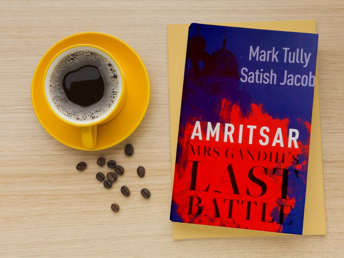 Mrs Gandhi’s Last Battle by mark tully 