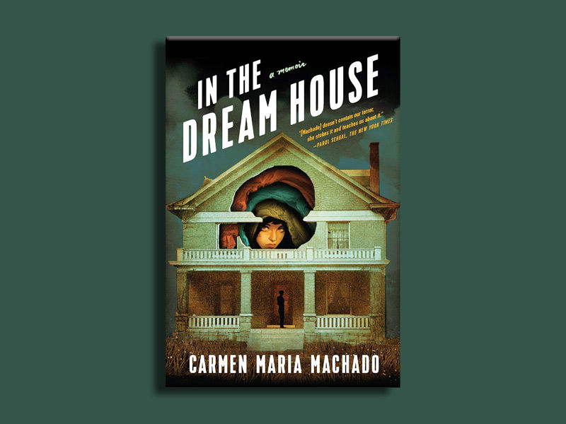 carmen maria machado, in the dream house: a memoir, tara westover, educated, jesmyn ward, men we reaped, michelle obama, becoming, mary karr, the liars' club, paul kalanithi, when breath becomes air, malala yousafzai, i am malala, kiese laymon, heavy: an american memoir, glennon doyle, untamed, amy poehler, yes please, esmé weijun wang, the collected schizophrenias: essays, cheryl strayed, wild, tina fey, bossypants, memoirs, all time best memoirs, memoirs books