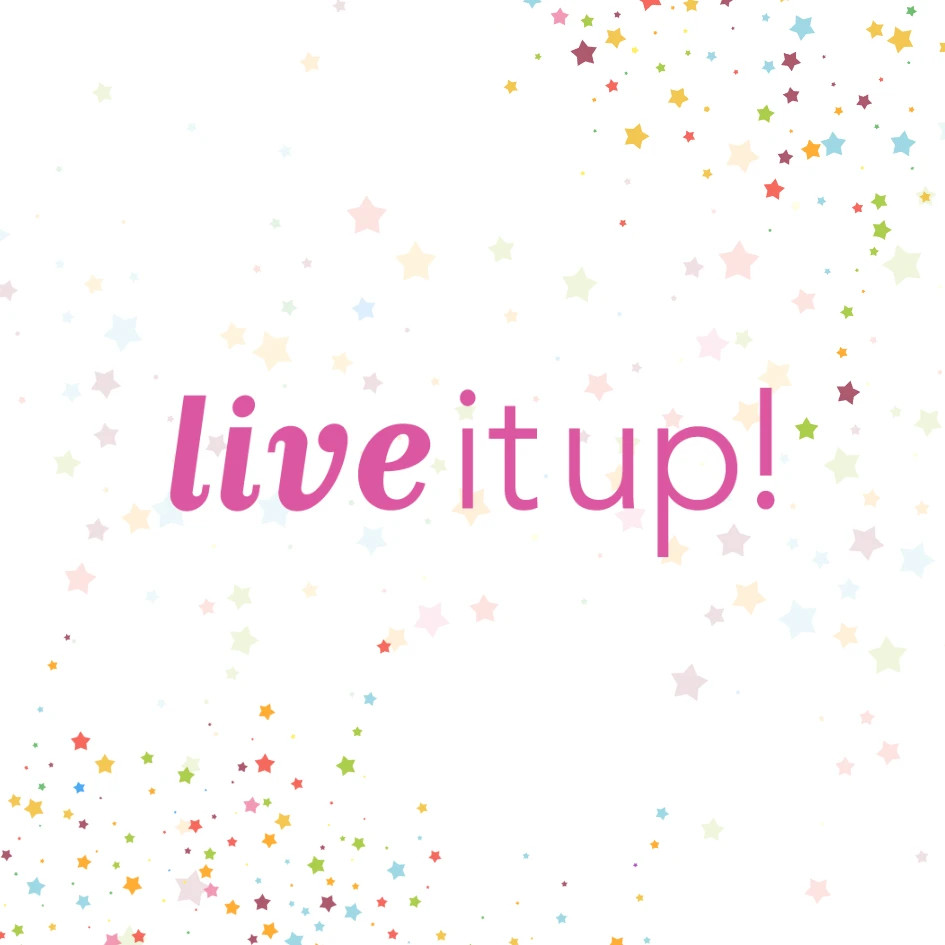 reminder to live it up