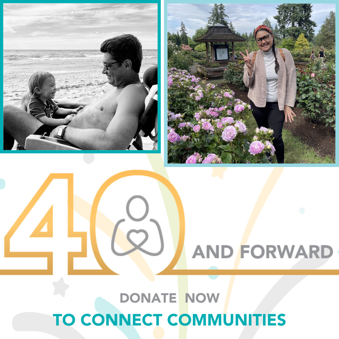 A graphic reads 40 and Forward Donate Now to Connect Communities. Two Help Hope Live clients are pictured: one a father by the sea with a young child and a scar across his chest. The other is a woman giving a peace sign in a botanical garden.