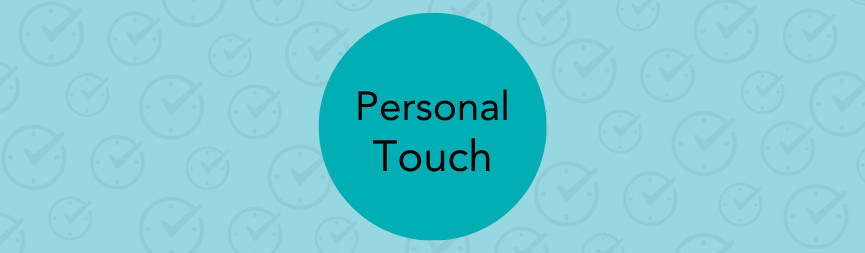 A banner reads Personal Touch with a light blue clock checkmark pattern background.