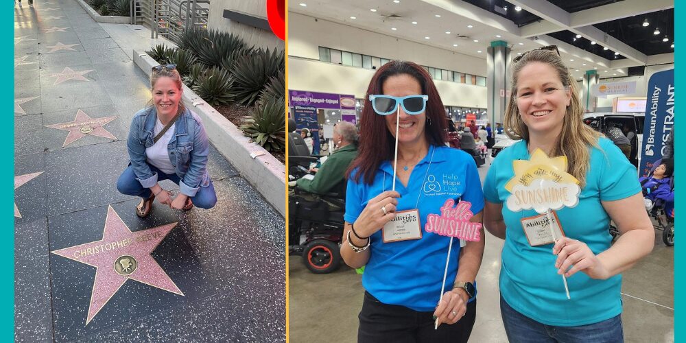 Two photos from Help Hope Live's visit to the 2024 Abilities Expo LA. The first is Sonny crouching down next to a Walk of Fame star for Christopher Reeve. She has light skin, sandy hair in a ponytail, and a denim jacket. The second photo is Sonny in a teal polo with Executive Director Kelly L Green, who wears a blue Help Hope Live polo and has light skin and red-brown shoulder-length hair. They hold up silly signs that read Hello Sunshine and You Are My Sunshine and Kelly dons a pair of blue sunglasses on a stick.