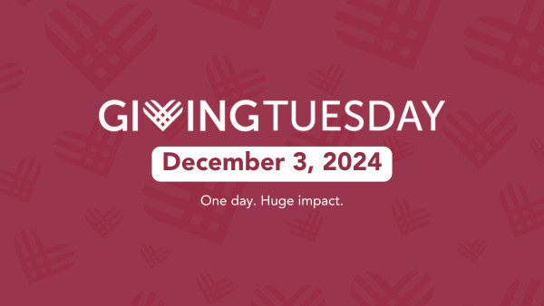 GivingTuesday December 3, 2024. One day, huge impact.