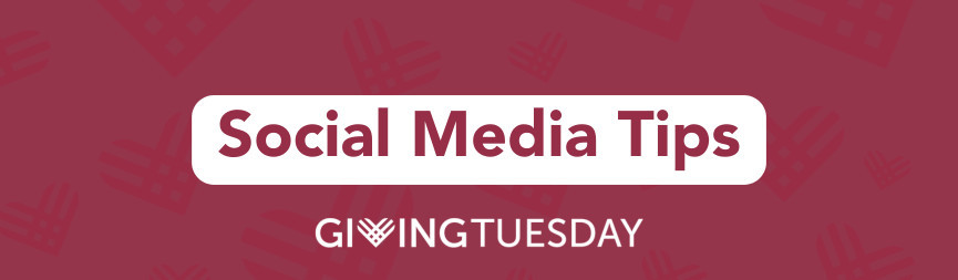 GivingTuesday banner: Social Media Tips