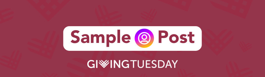 GivingTuesday banner: Sample Post with Instagram icon