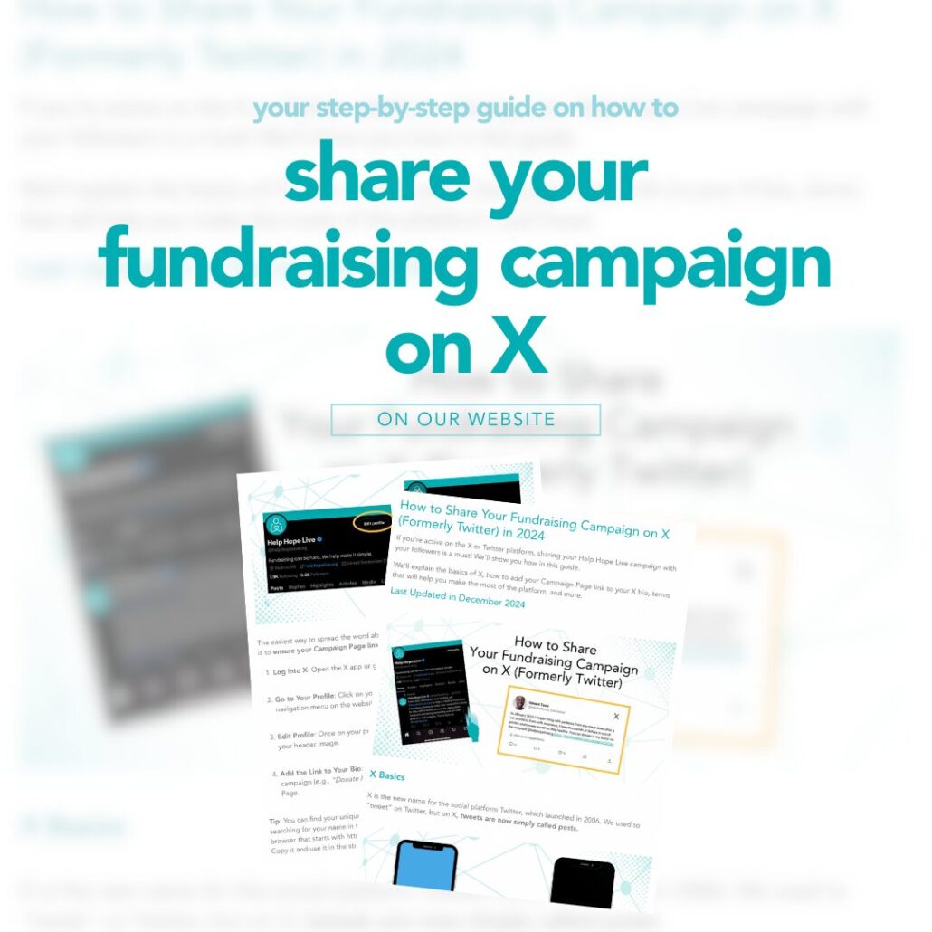Your Step-by-Step Guide on How to Share Your Fundraising Campaign on X with screenshots from the Help Hope Live X fundraising toolkit.