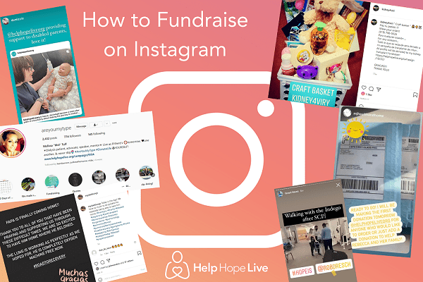 How to Fundraise on Instagram graphic from Help Hope Live with example posts.