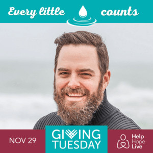 Every Little Drop Counts - Giving Tuesday