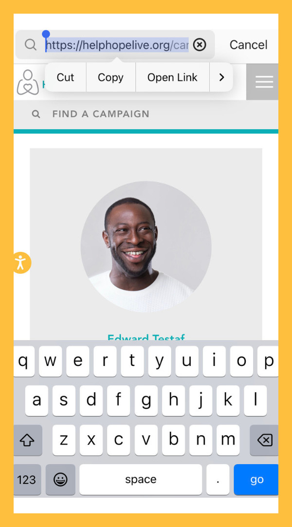 A mobile device screenshot shows how to select a Help Hope Live Campaign Page URL from a mobile browser and bring up the mobile device popup menu for Cut, Copy, or Open Link.