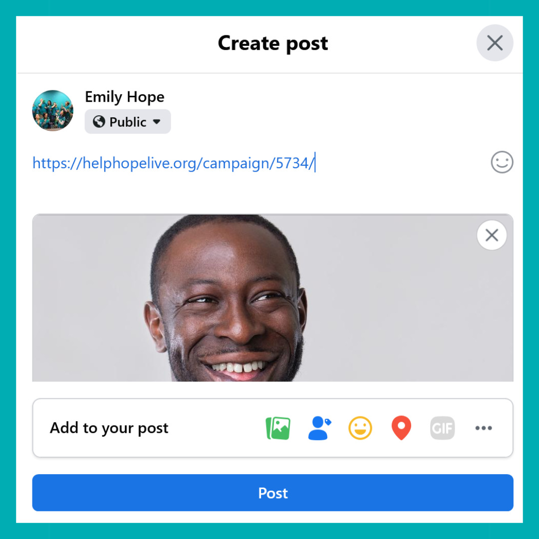 A screenshot shows a Facebook user Emily Hope composing a Public post with a Help Hope Live Campaign Page URL copy and pasted in.