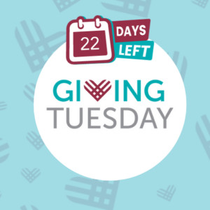 A light blue, white, teal, and maroon graphic reads 22 Days Left: GivingTuesday.