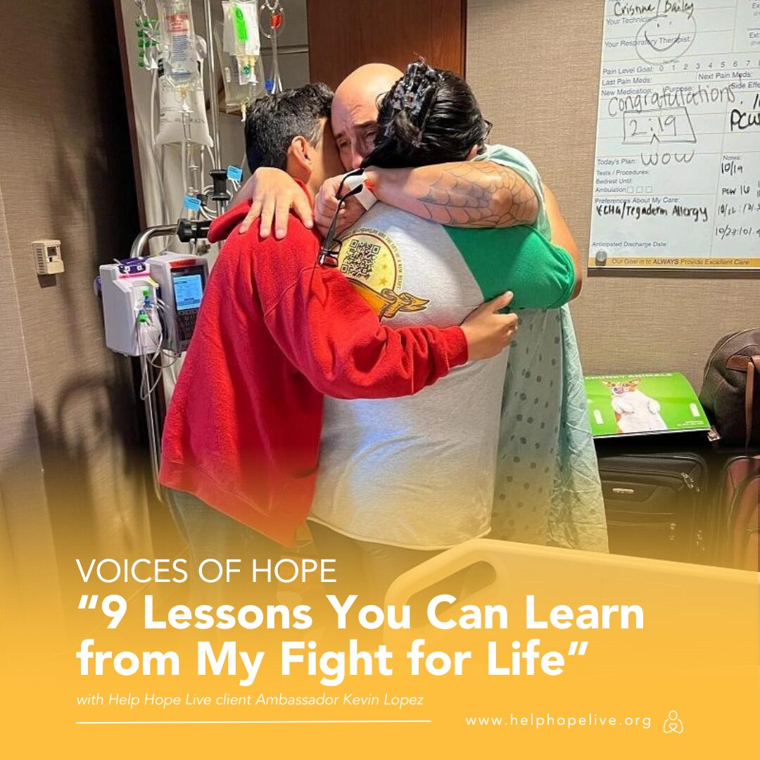 The image is of Kevin Lopez and his family in his hospital room. Kevin is seen teary-eyed hugging his family. His arms are around a young boy and a woman. Kevin is bald and has glasses that he is holding in his hand. Shown in the image are suitcases in the background and medical machines. TEXT: Voices of Hope 