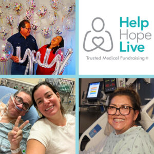 Three photos of Help Hope Live clients who received a transplant in November 2023 with the Help Hope Live: Trusted Medical Fundraising logo. The first is a woman with light brown skin and shoulder-length dark hair laughing heartily as she and her husband, who has light brown skin, glasses, and short dark hair, hold a silver balloon shaped like the word YAY! with additional confetti-filled balloons behind them. In the second photo, a man lying in a hospital bed with tubes connected to his body and hose gives a peace sign as the woman beside him takes a selfie. He has light skin, black rimmed glasses, and short gray hair. She has light skin, dark eyes, and dark hair pulled back and she wears a white t-shirt. The final photo is a woman with light brown skin, dark eyes, dark hair pulled back, and black rimmed glasses who is smiling as she sits in a hospital bed with a gown.