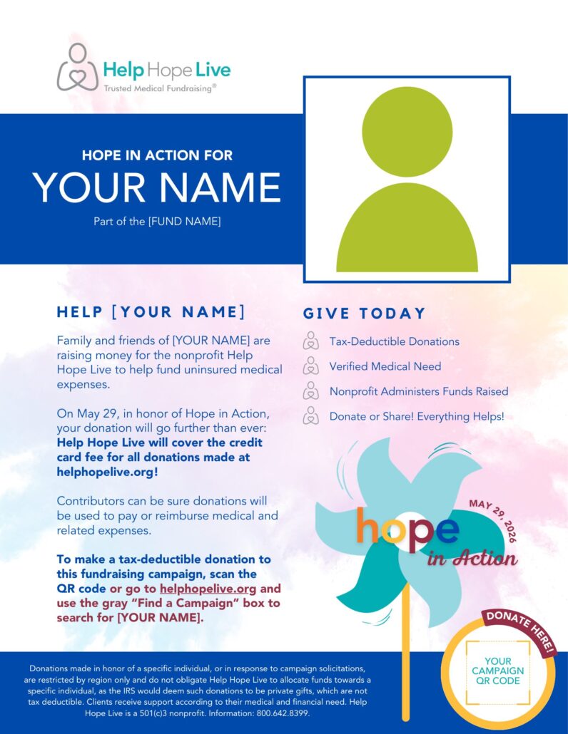 Sample flyer for Hope In Action 2026. Includes a description of what happens on Hope in Action day (Help Hope Live covers the credit card fee for online donations), how to donate, and the Help Hope Live Advantage.
