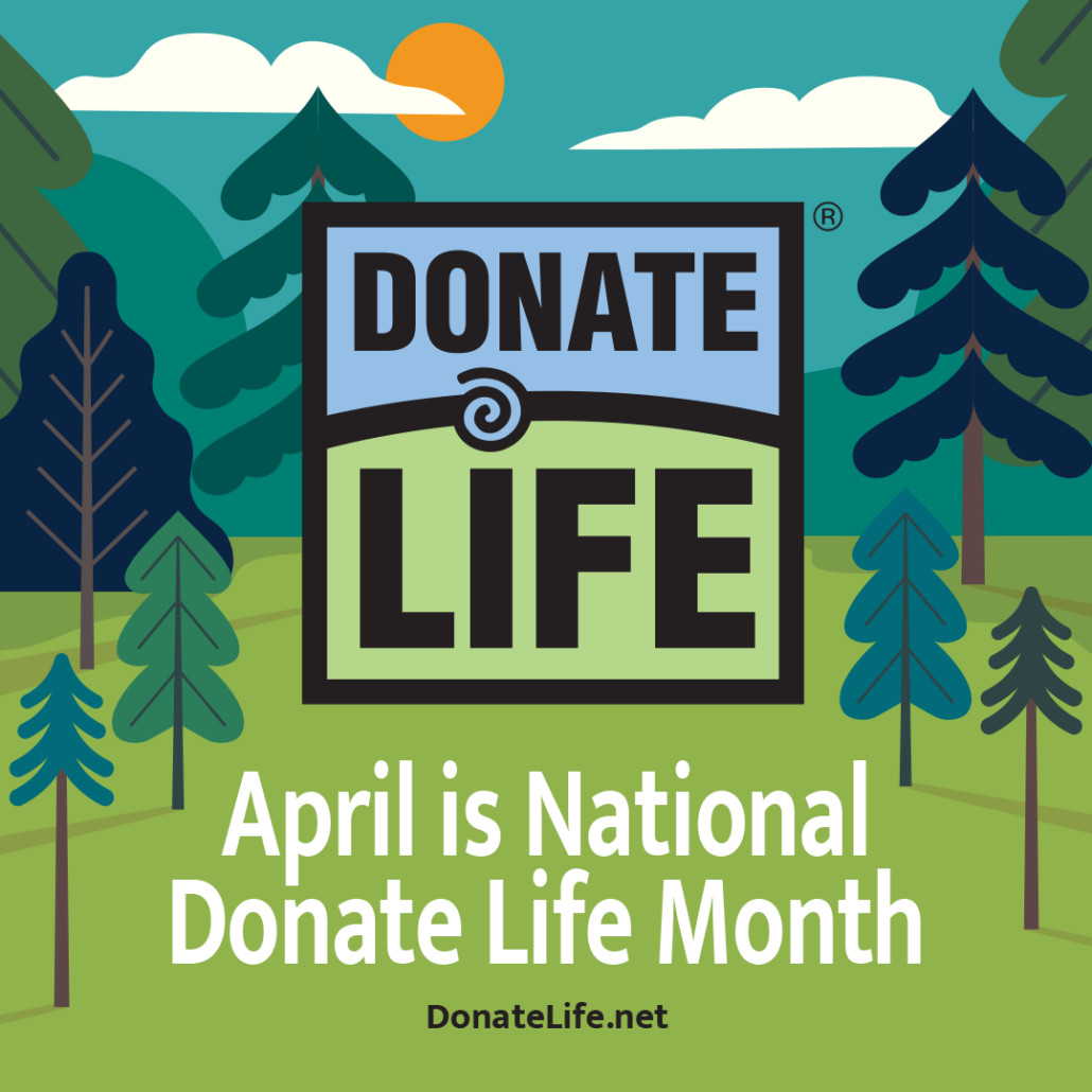 April is National Donate Life Month from donatelife.net with 2026 tree themed graphics.