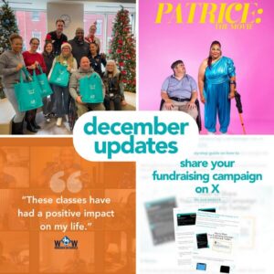 Text reads December Updates and shows four previews of news from Help Hope Live from December 2024: Bags of Hope, Patrice the Movie, virtual wheelchair fitness classes, and fundraising guide for the X platform.