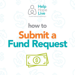How to Submit a Fund Request to Help Hope Live