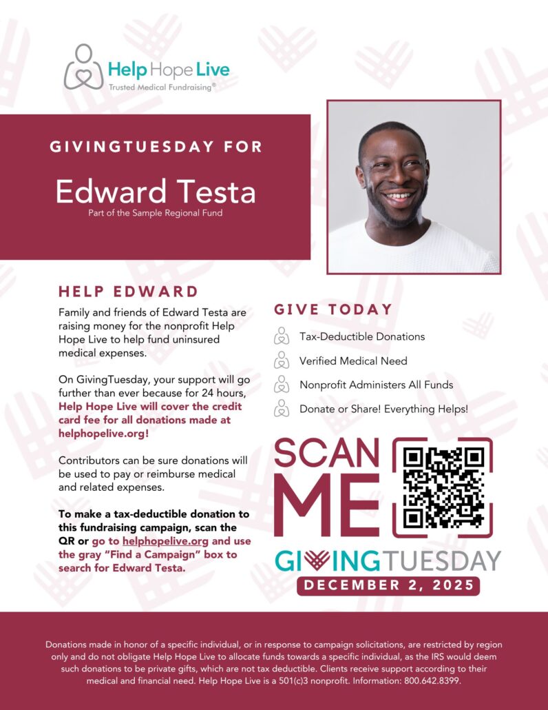 A 2025 GivingTuesday fundraising flyer created by Help Hope Live as a sample. Includes photo, date, fund name, how to donate, and a note that Help Hope Live covers the credit card fee for all donations at helphopelive.org in honor of clients on Dec 2, 2025.