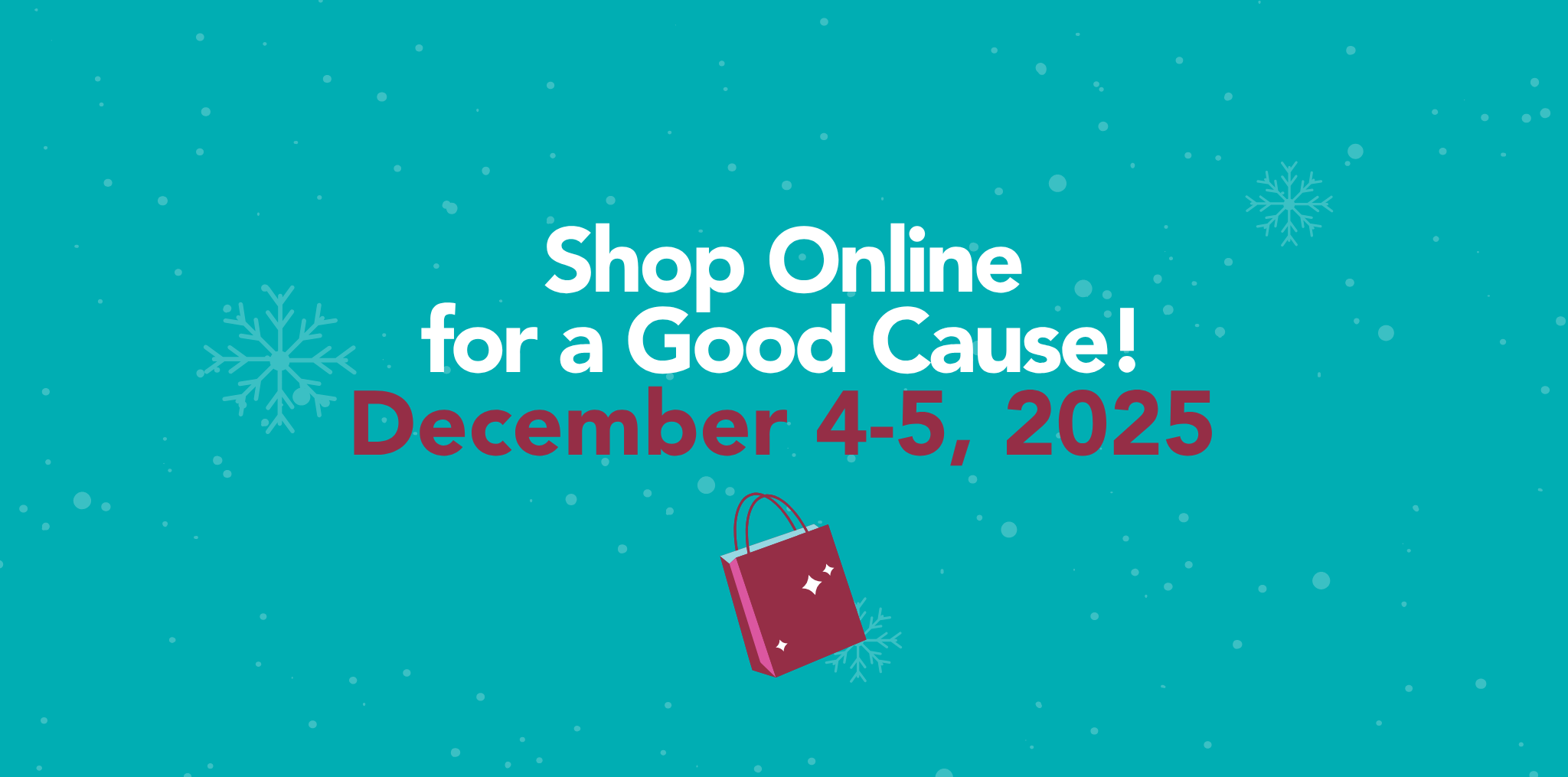 Graphic reads Shop Online for a Good Cause Dec 4-5, 2025.